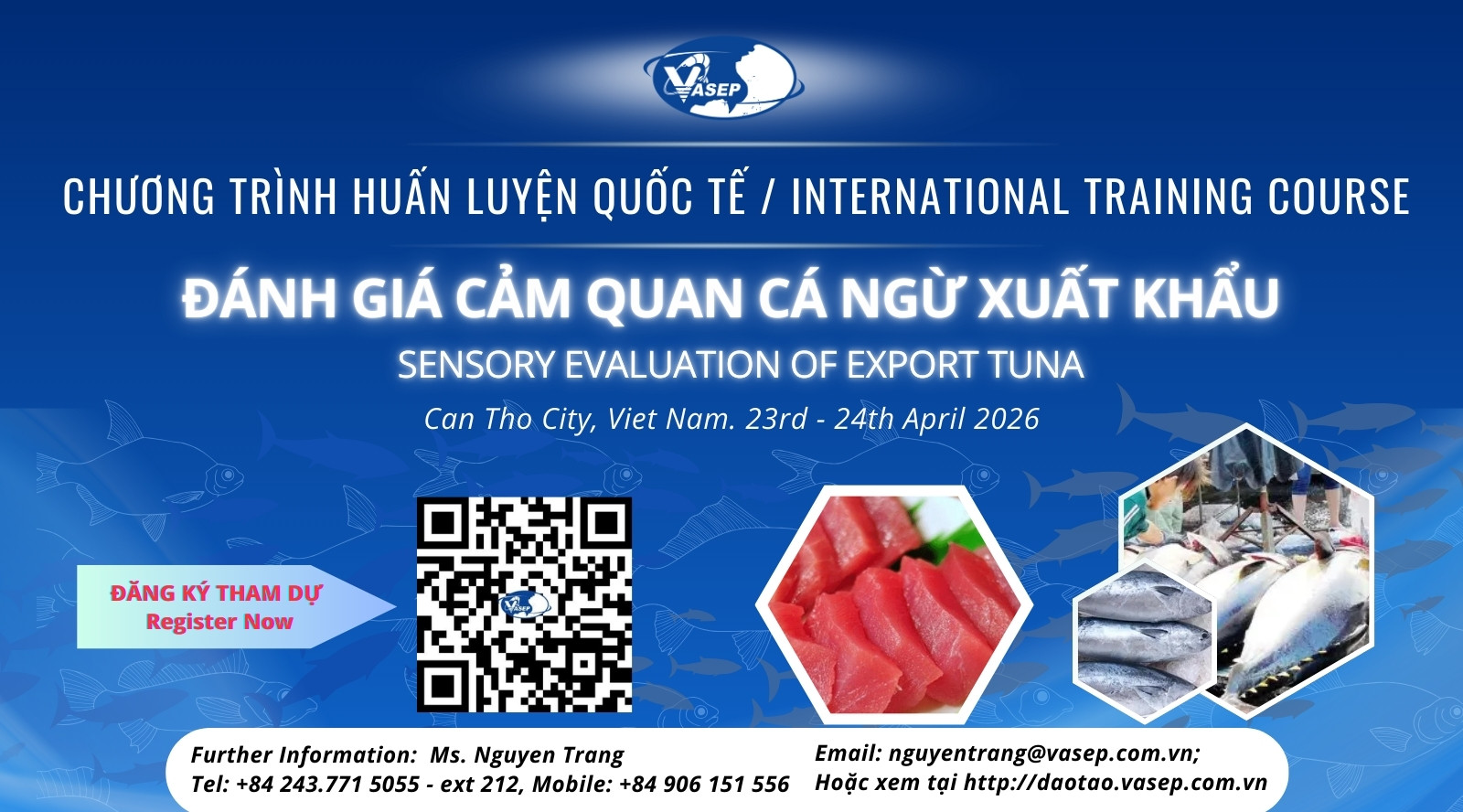 Khóa tập huấn quốc tế về “Đánh giá cảm quan cá Ngừ đông lạnh xuất khẩu